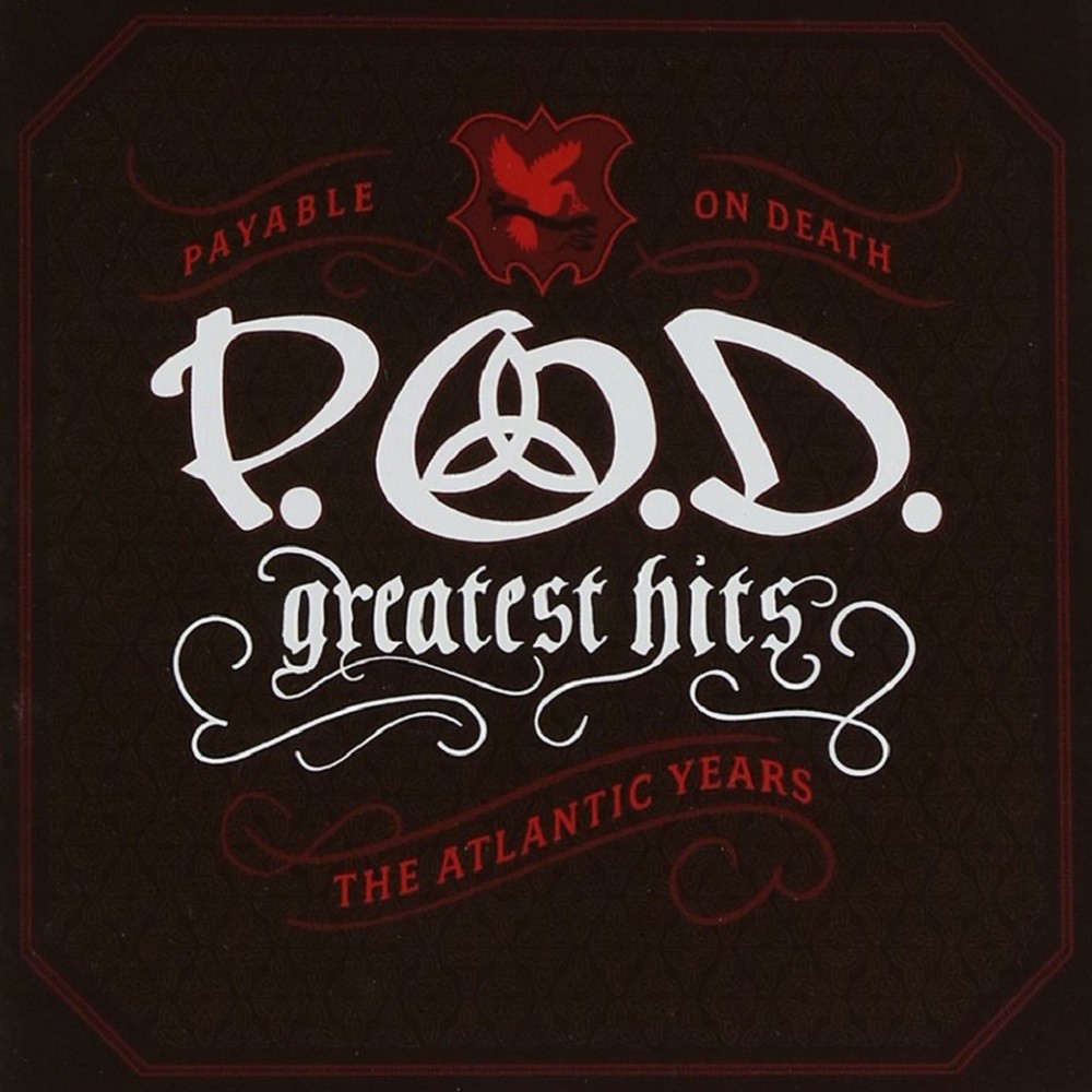 P.O.D. - Greatest Hits: The Atlantic Years (2006) Cover