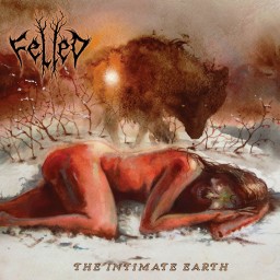 Review by UnhinderedbyTalent for Felled - The Intimate Earth (2021)