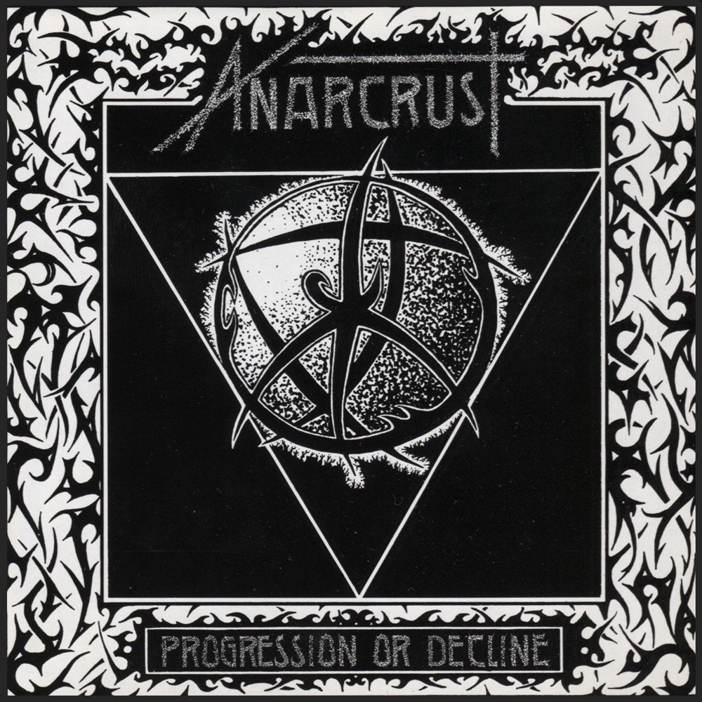 Anarcrust - Progression or Decline
