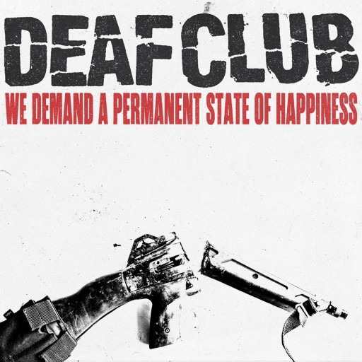 We Demand a Permanent State of Happiness