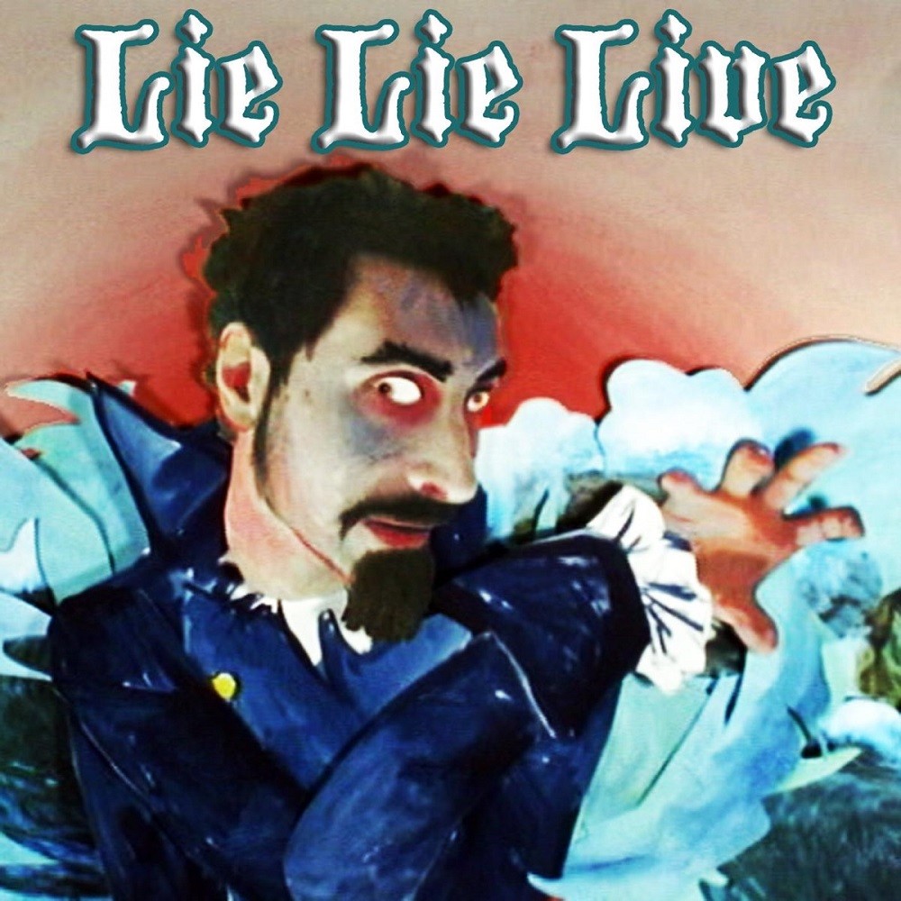 Serj Tankian - Lie Lie Live (2008) Cover
