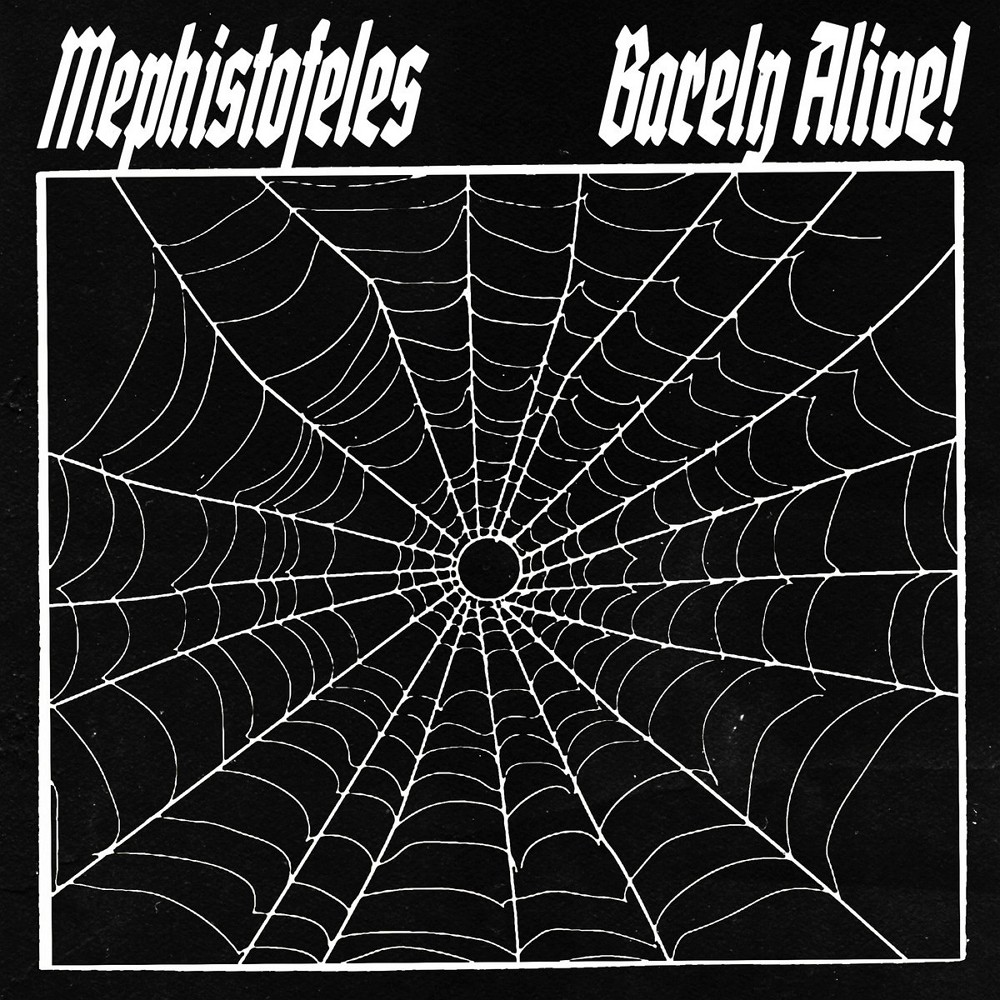 Mephistofeles - Barely Alive! (2021) Cover