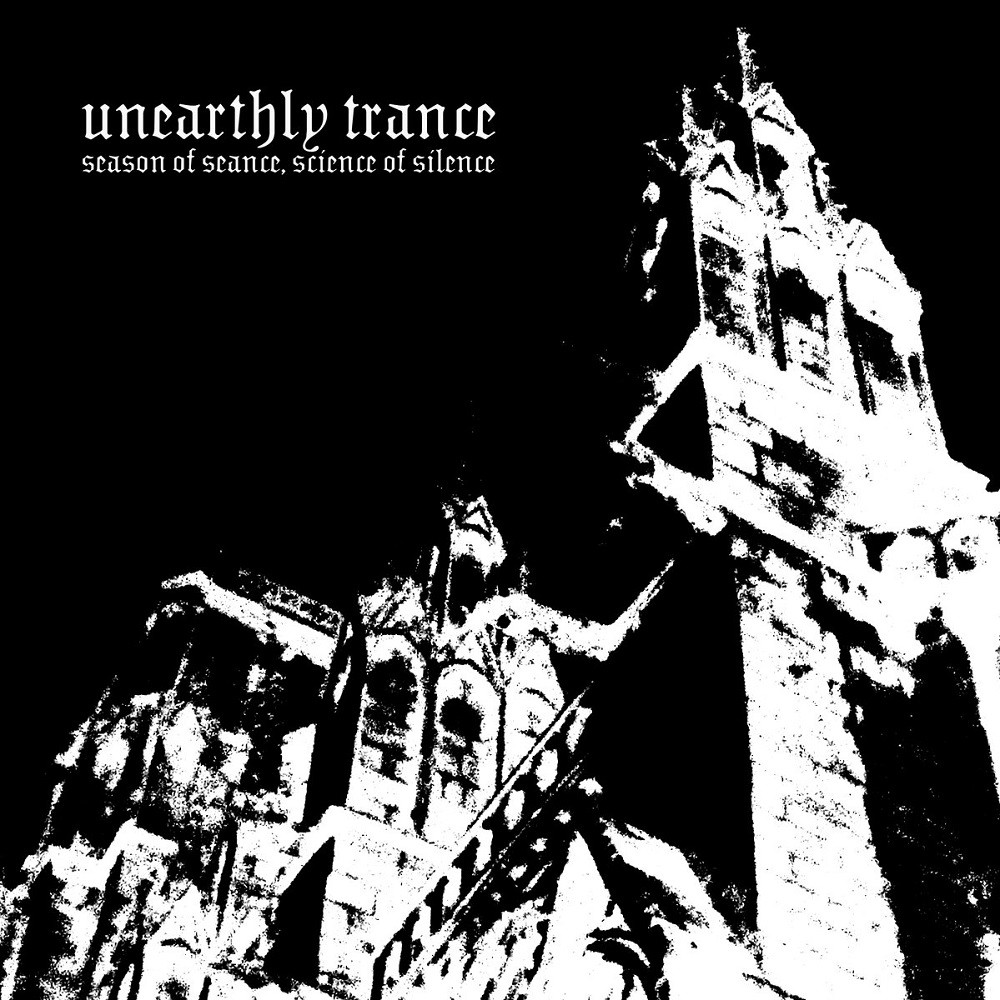 Unearthly Trance - Season of Seance, Science of Silence (2003) Cover