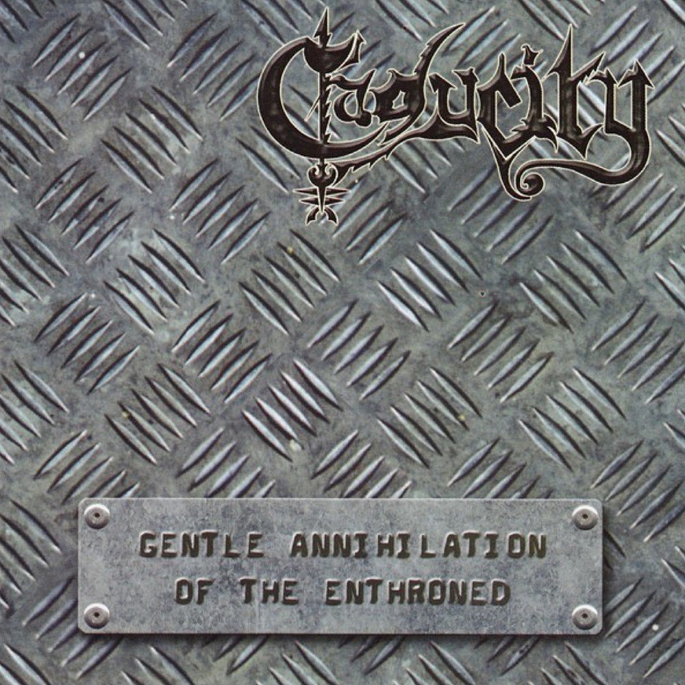 Caducity - The Gentle Annihilation of the Enthroned (2004) Cover
