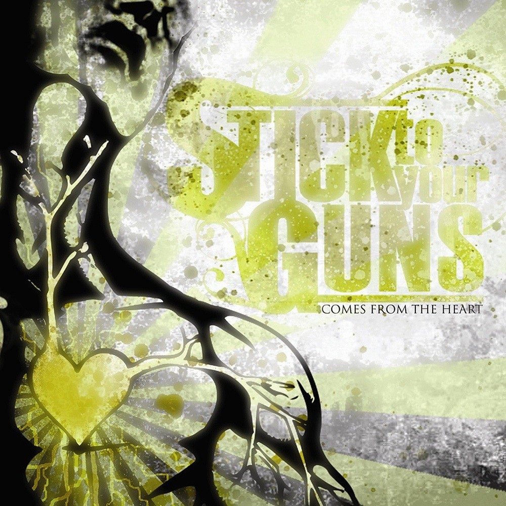 Stick to Your Guns - Comes From the Heart (2008) Cover