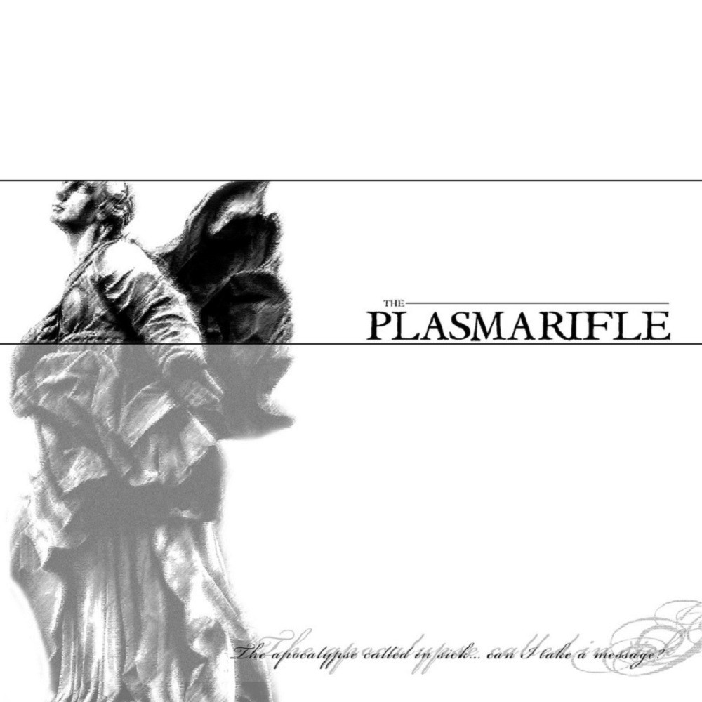 Plasmarifle, The - The Apocalypse Called in Sick... Can I Take a Message? (2006) Cover