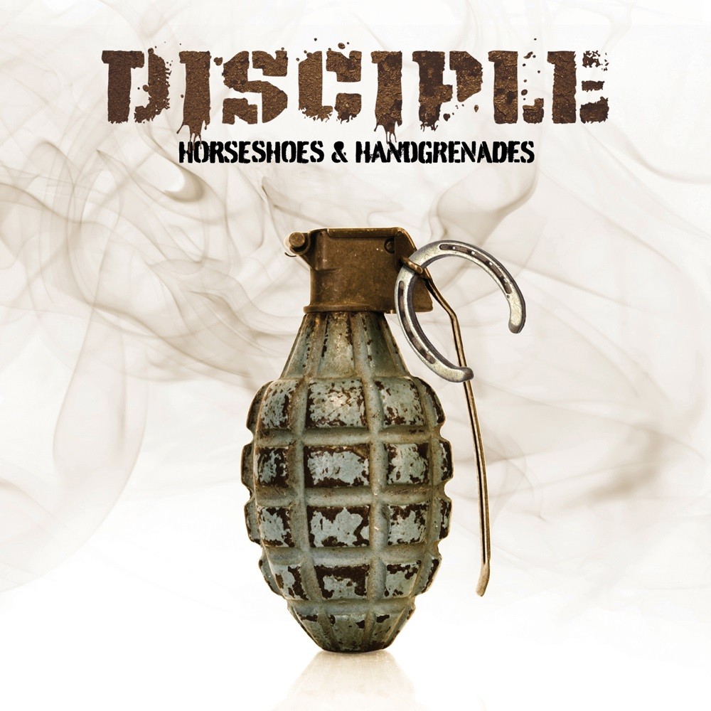 Disciple - Horseshoes & Handgrenades (2010) Cover