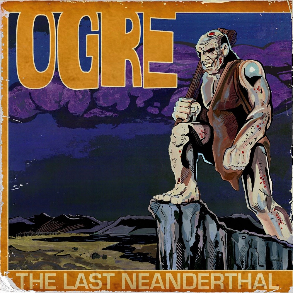 Ogre - The Last Neanderthal (2014) Cover