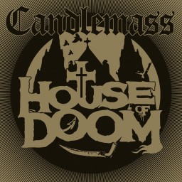 Review by Sonny for Candlemass - House of Doom (2018)