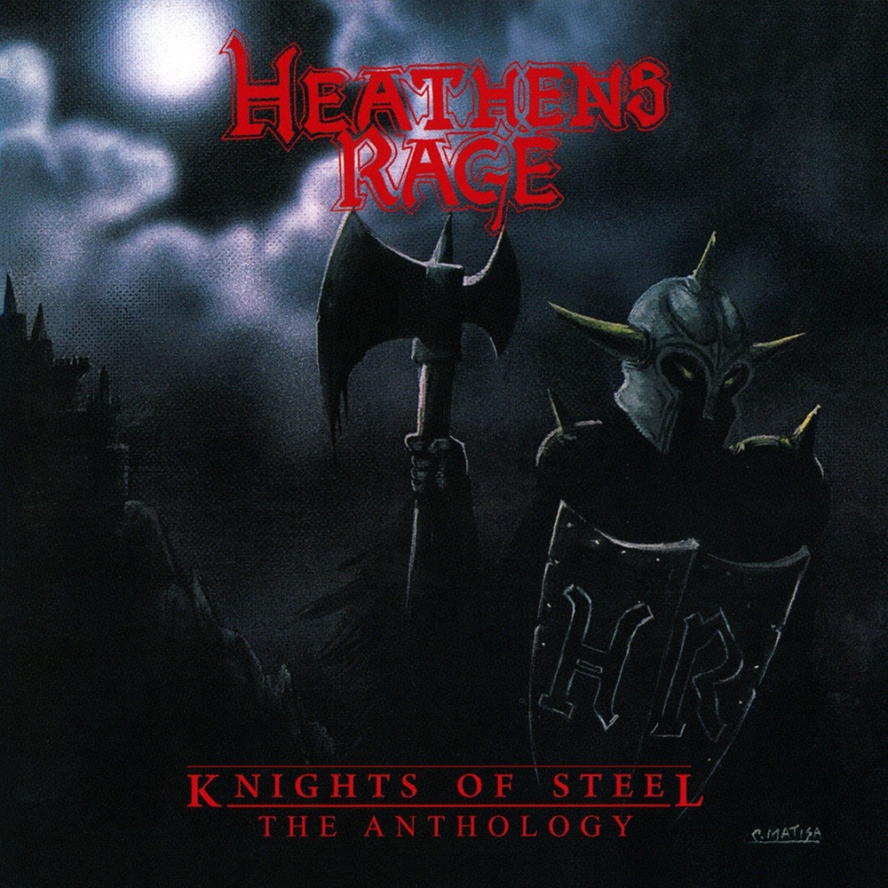 Heathen's Rage - Knights of Steel - The Anthology (2015) Cover