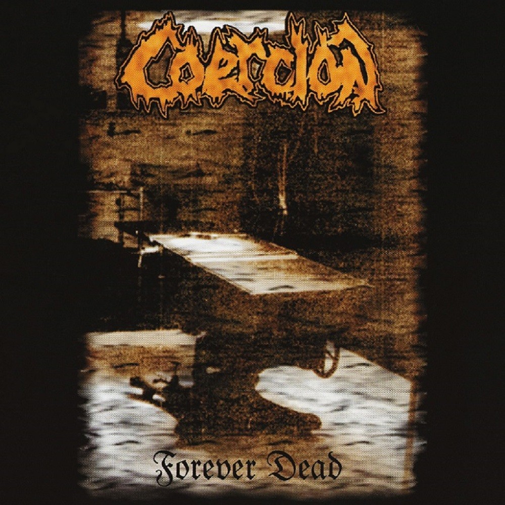Coercion - Forever Dead (1997) Cover