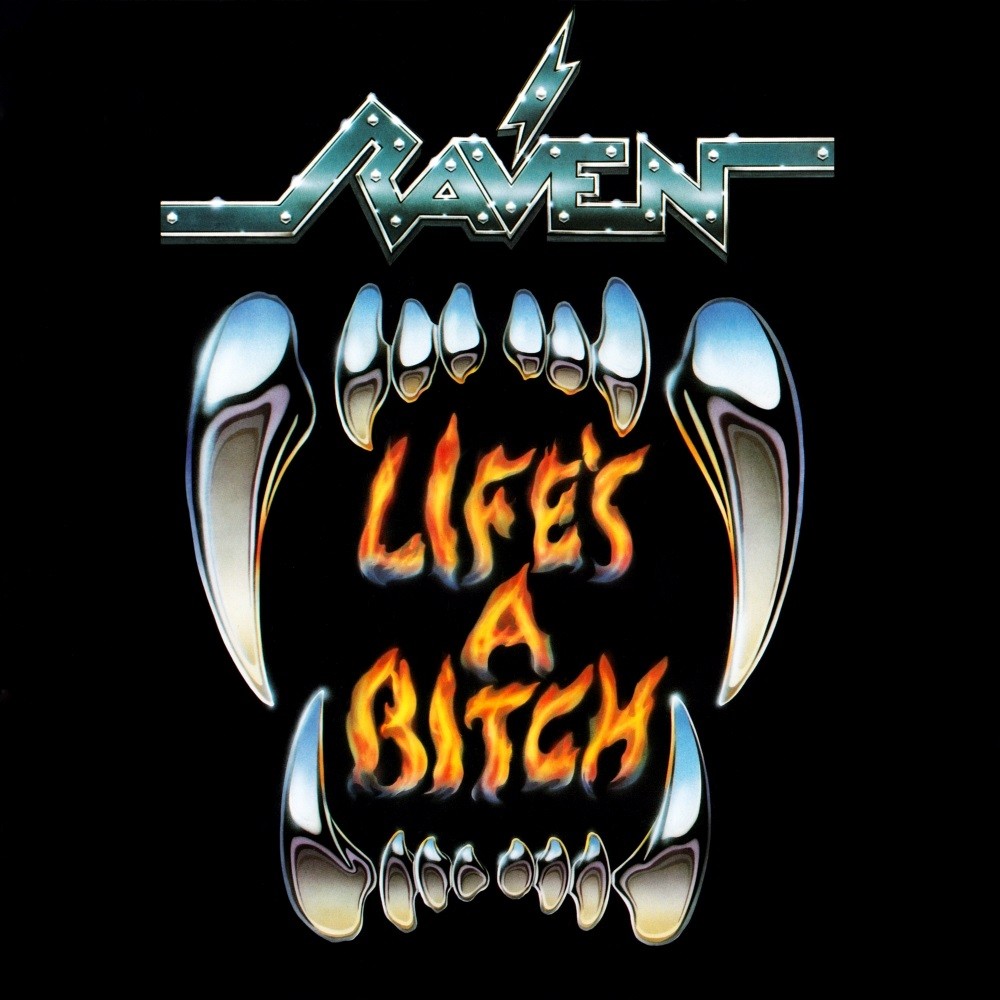 Raven - Life's a Bitch (1987) Cover