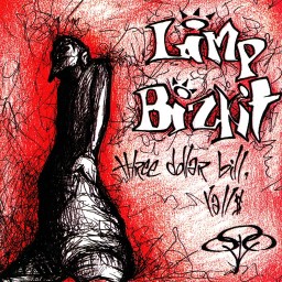 Review by MartinDavey87 for Limp Bizkit - Three Dollar Bill, Yall$ (1997)