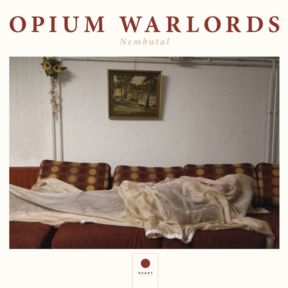 Opium Warlords - Nembutal (2020) Cover