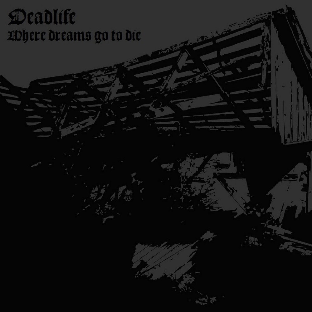 Deadlife - Where Dreams Go to Die (2016) Cover