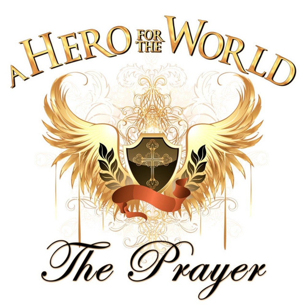 Hero for the World, A - The Prayer (2016) Cover