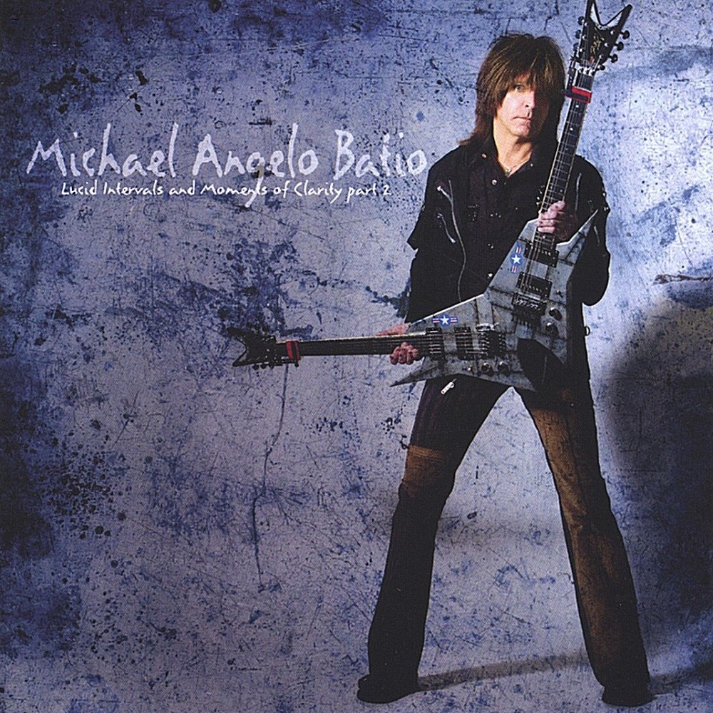 Michael Angelo Batio - Lucid Intervals and Moments of Clarity Part 2 (2004) Cover
