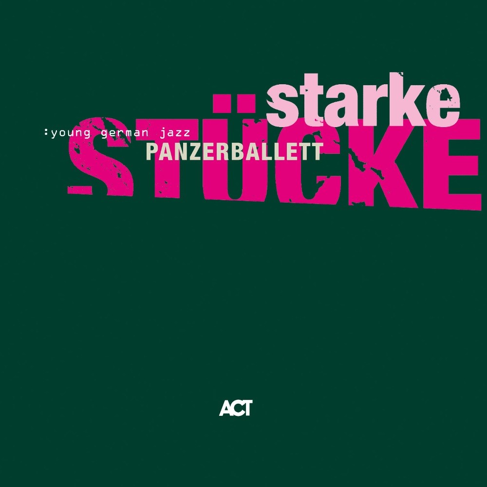 Panzerballett - Starke Stücke (2008) Cover