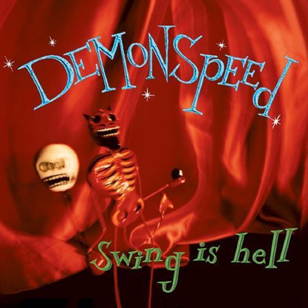 Demonspeed - Swing Is Hell (1997) Cover