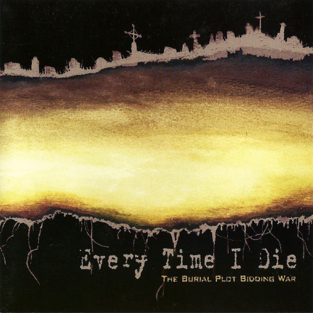 Every Time I Die - Burial Plot Bidding War (2000) Cover
