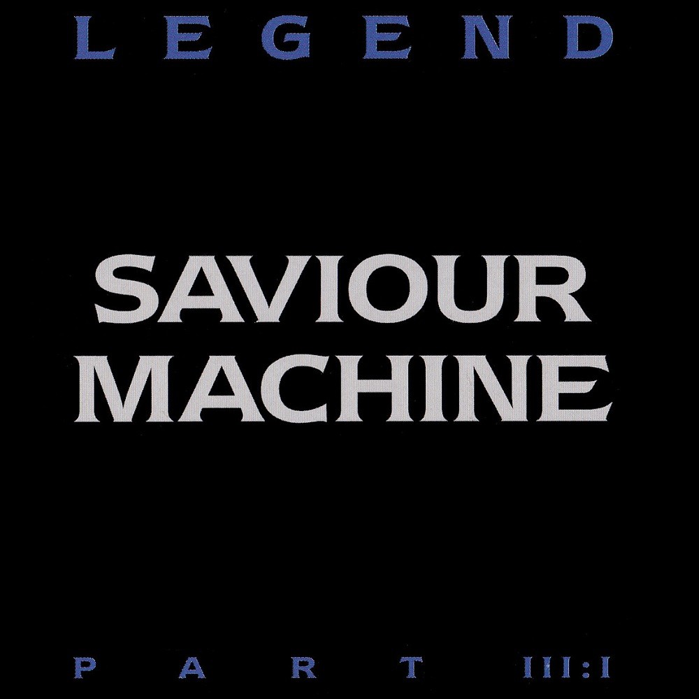 Saviour Machine - Legend Part III:I (2001) Cover