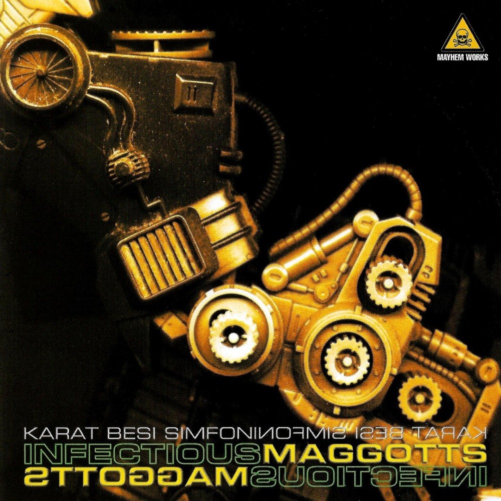 Infectious Maggots - Karat Besi Simfoni