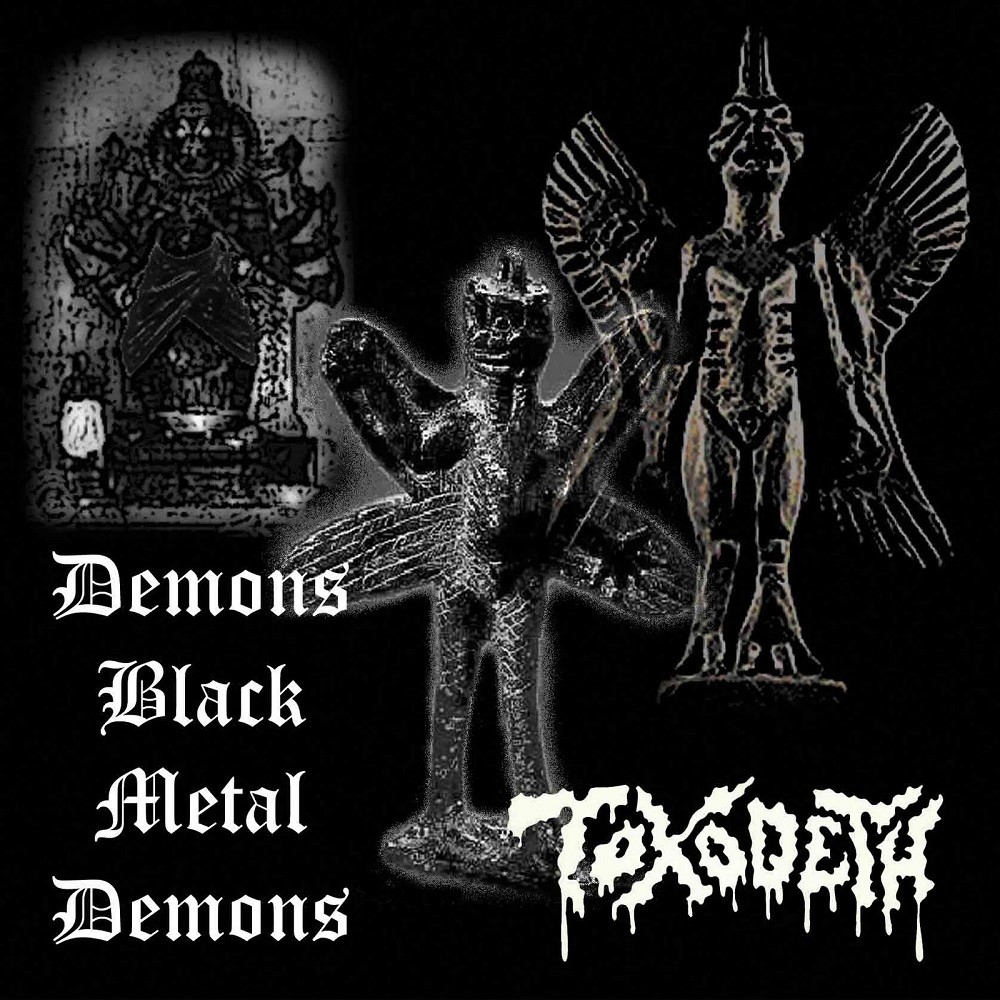 Toxodeth - Demons Black Metal Demons (2011) Cover