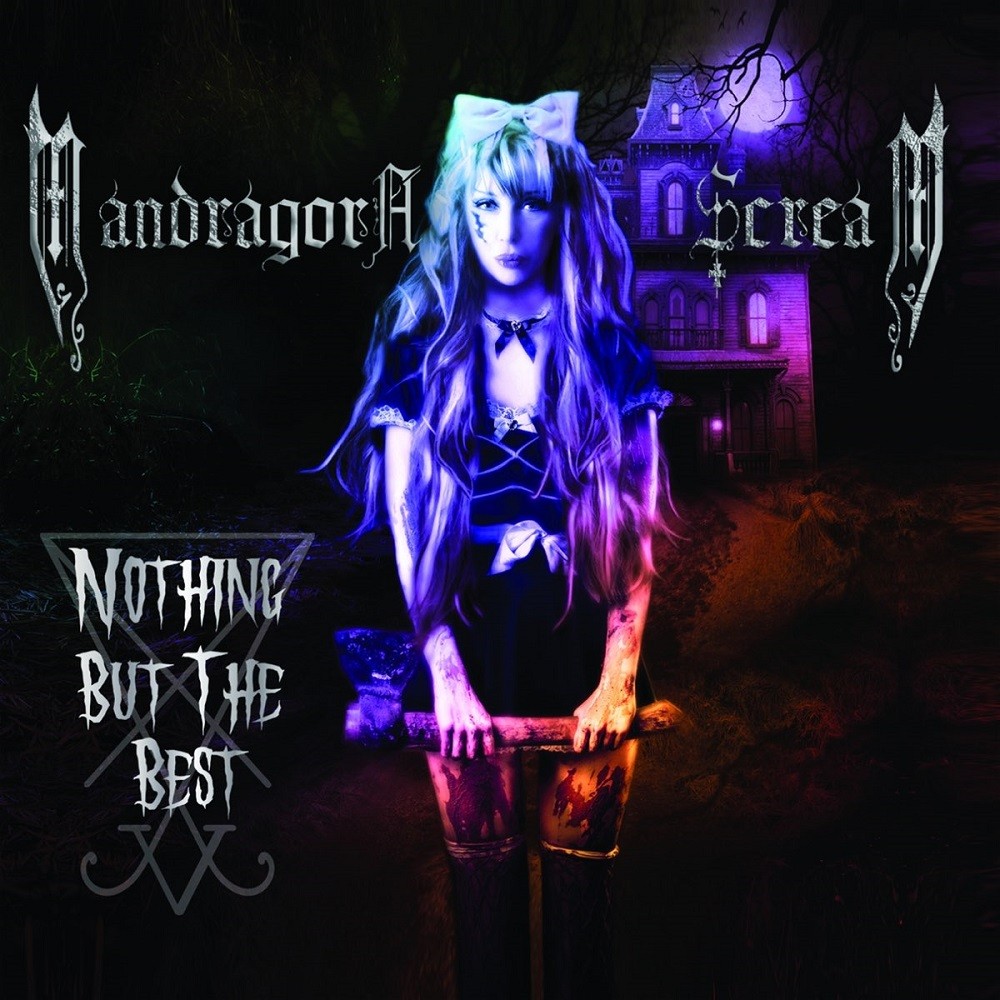Mandragora Scream - Nothing but the Best (2021) Cover