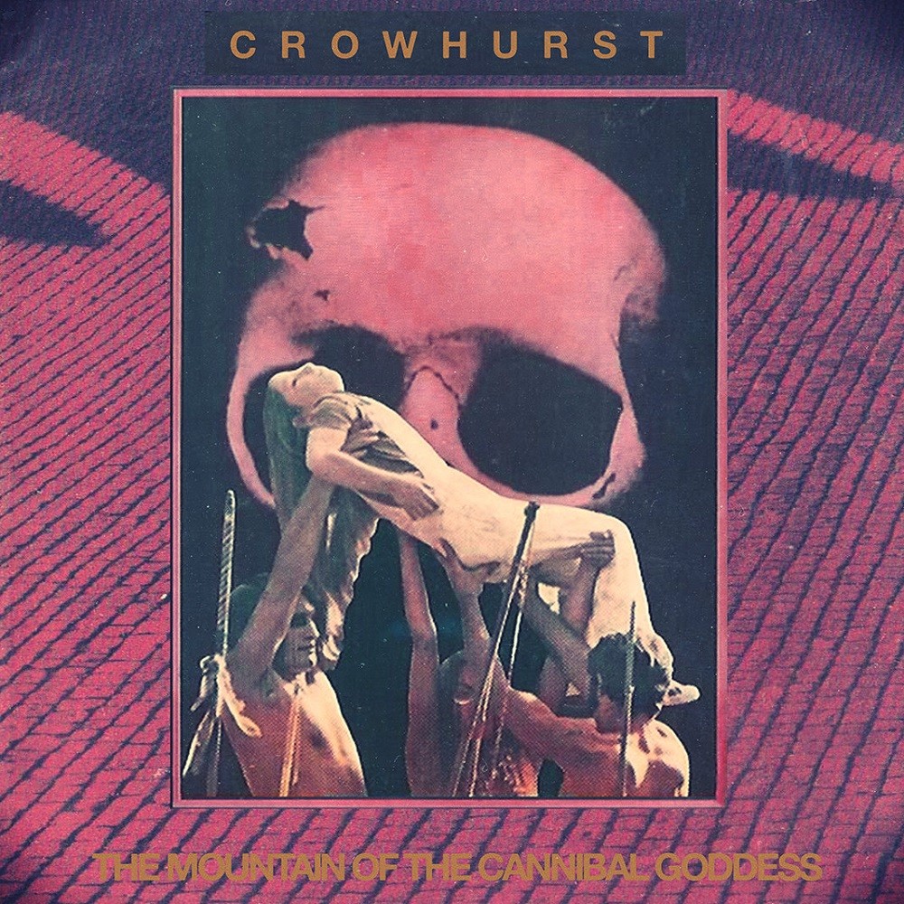 Crowhurst - The Mountain Of The Cannibal Goddess (2016) Cover