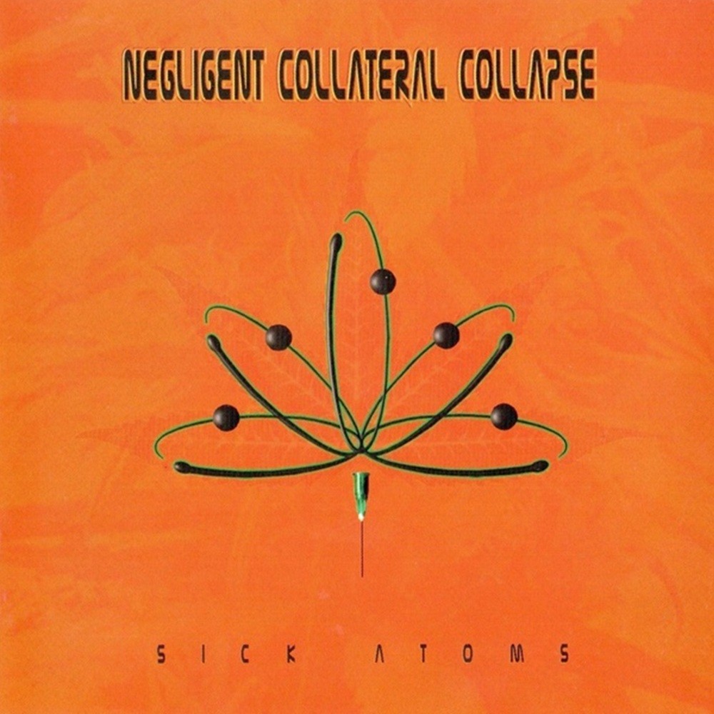 Negligent Collateral Collapse - Sick Atoms (2005) Cover