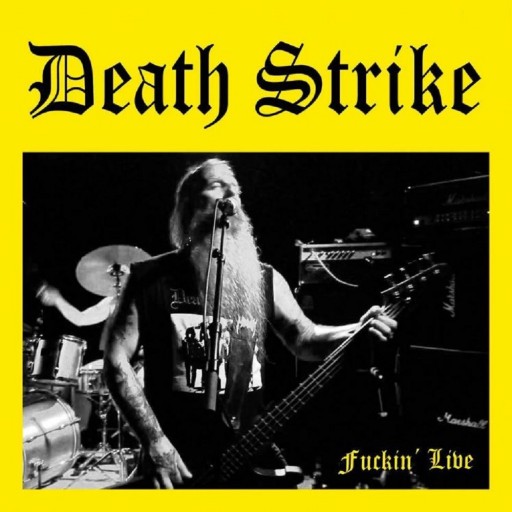 Death Strike - Fuckin' Live 2017