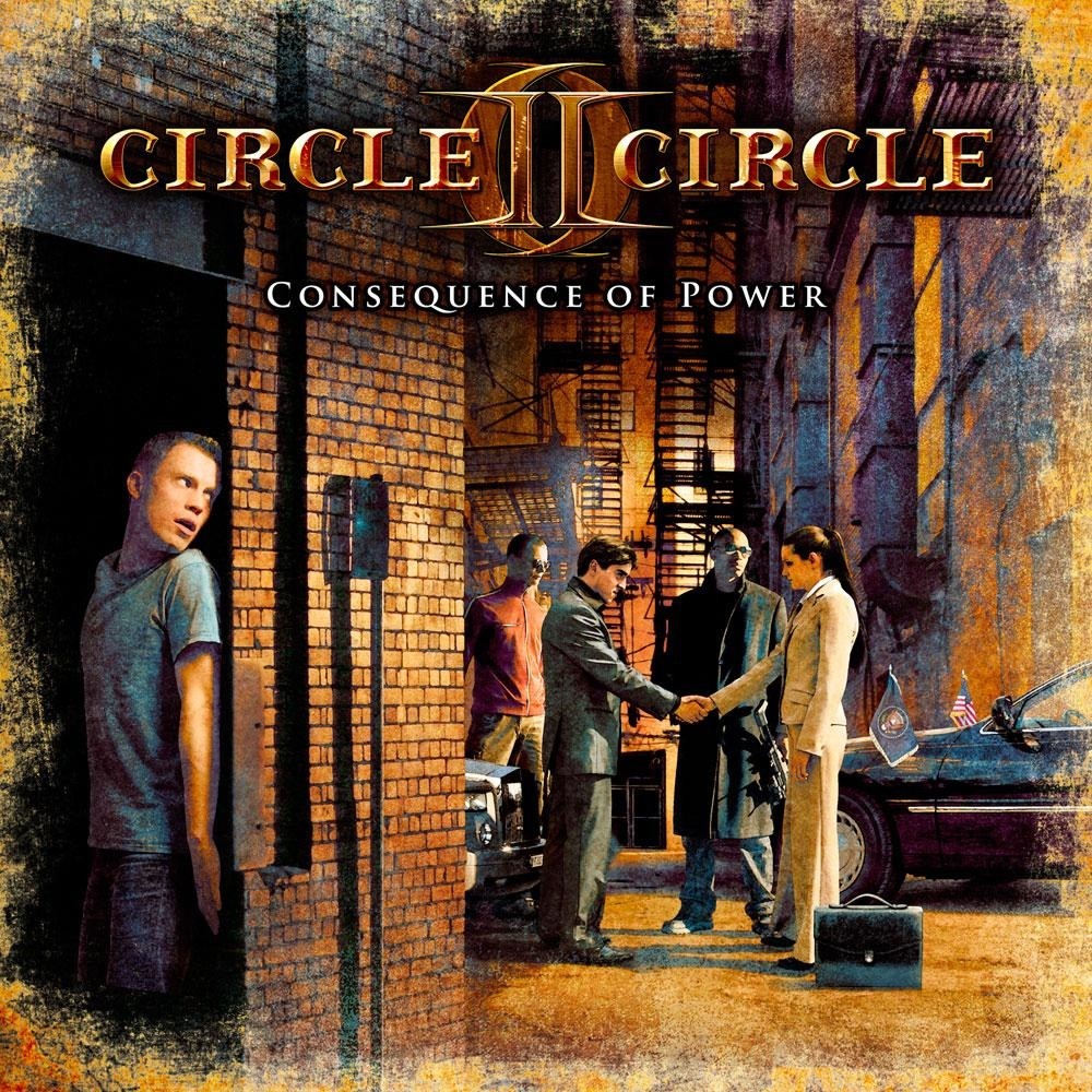Circle II Circle - Consequence of Power (2010) Cover