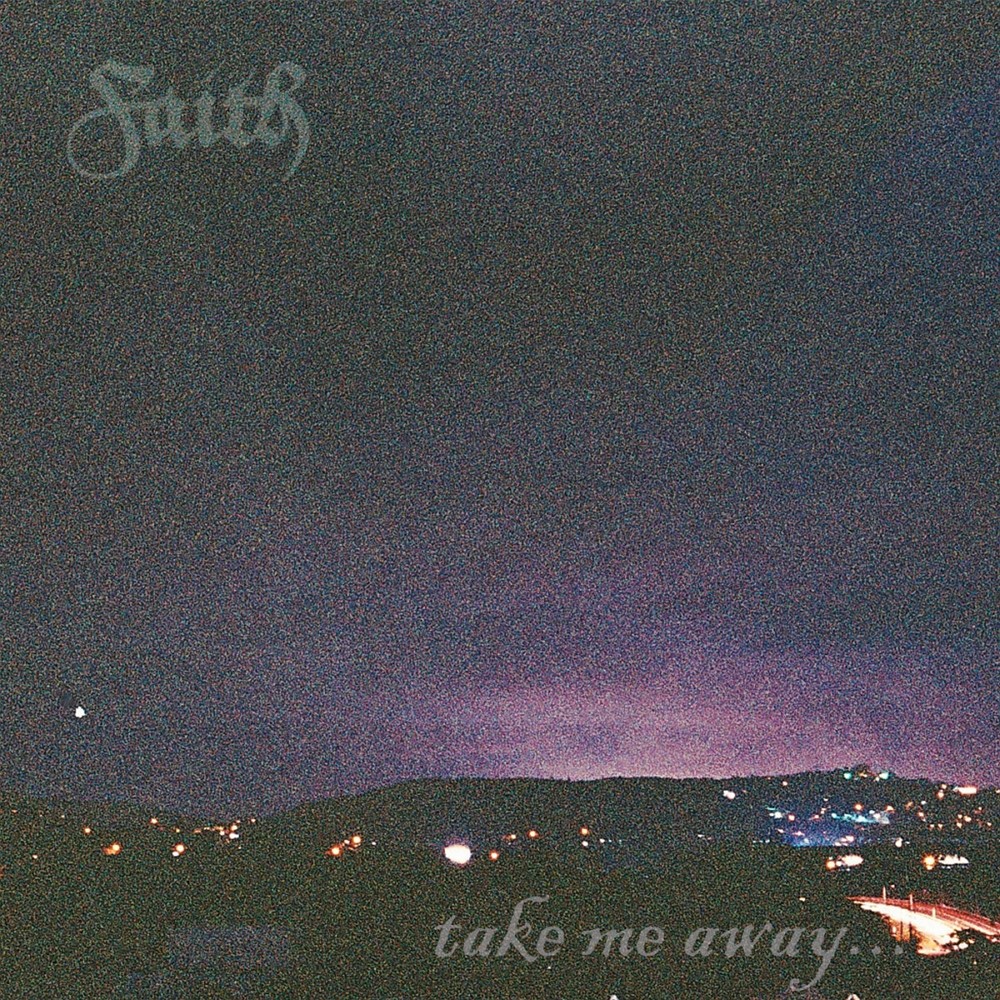 Faith - Take Me Away... (2020) Cover