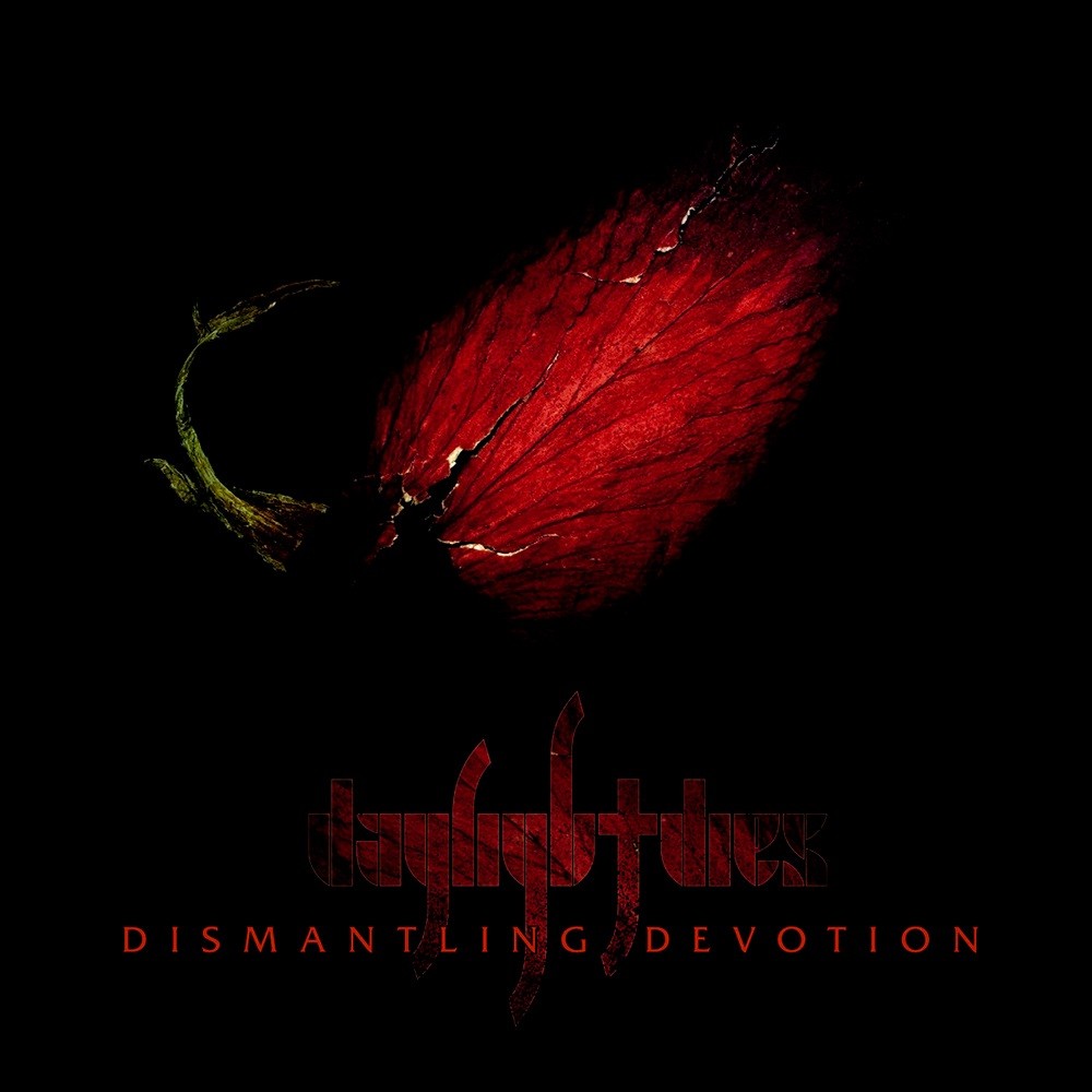 Daylight Dies - Dismantling Devotion (2006) Cover