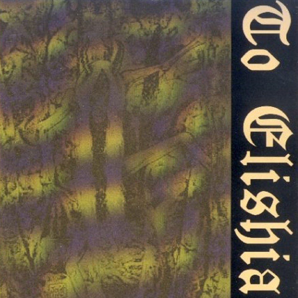 Ophthalamia - To Elishia (1997) Cover