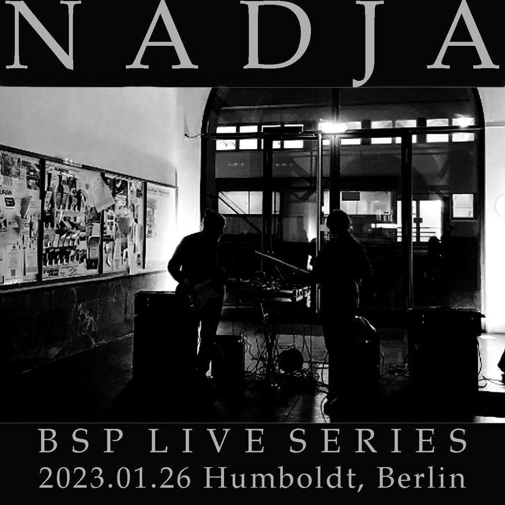 Nadja - BSP Live Series: 2023-01-26 Berlin (2023) Cover