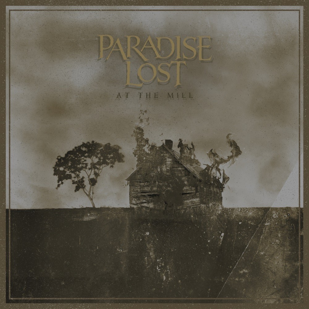 Paradise Lost - At the Mill (2021) Cover