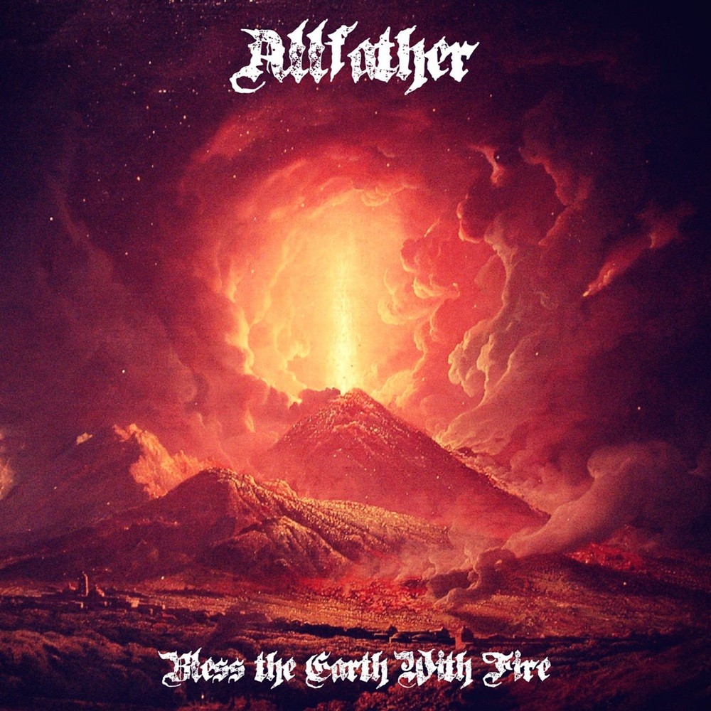 Allfather - Bless the Earth With Fire (2016) Cover
