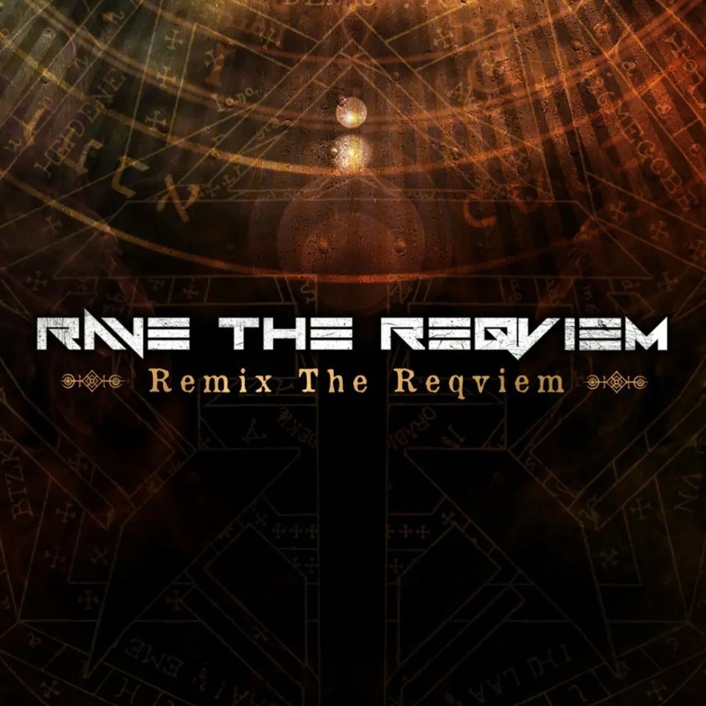 Rave the Reqviem - Remix the Reqviem