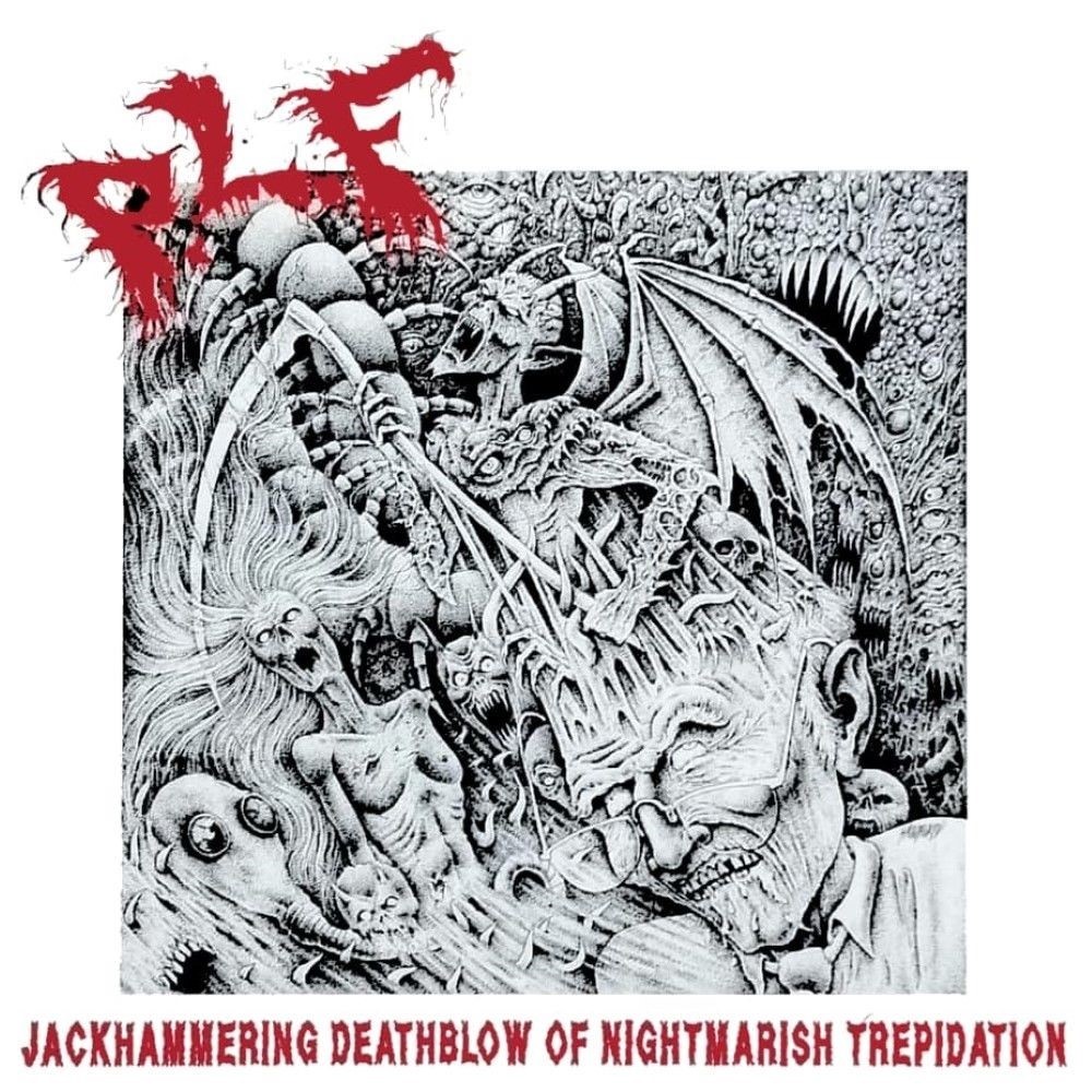P.L.F. - Jackhammering Deathblow of Nightmarish Trepidation (2018) Cover