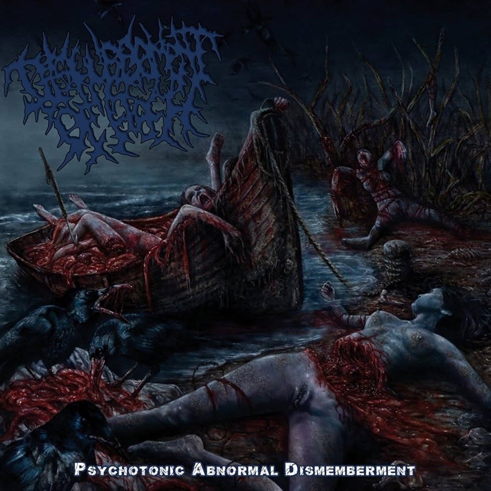 Disfigurement of Flesh - Psychotonic Abnormal Dismemberment - Re-Recorded