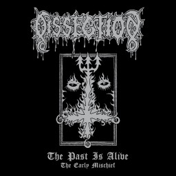 Review by Ben for Dissection (SWE) - The Past Is Alive (The Early Mischief) (1997)