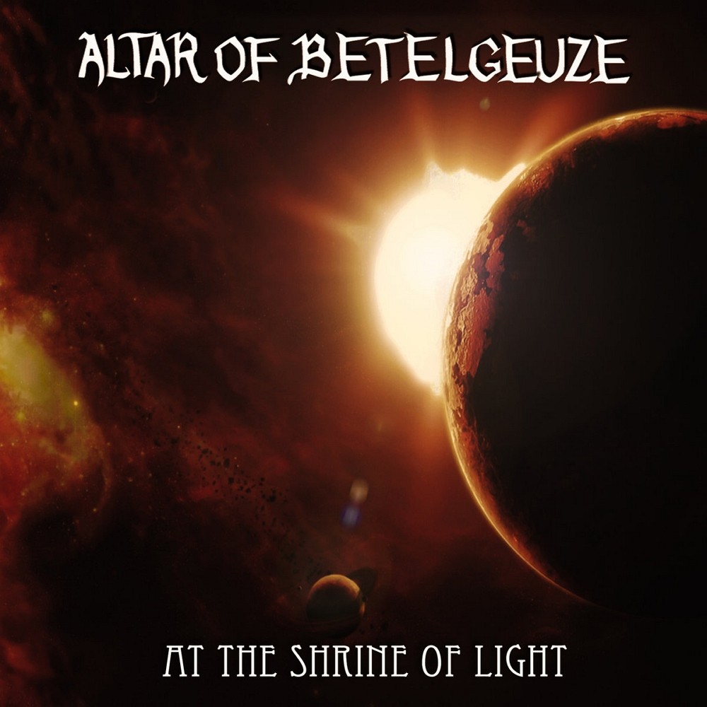 Altar of Betelgeuze - At the Shrine of Light (2012) Cover