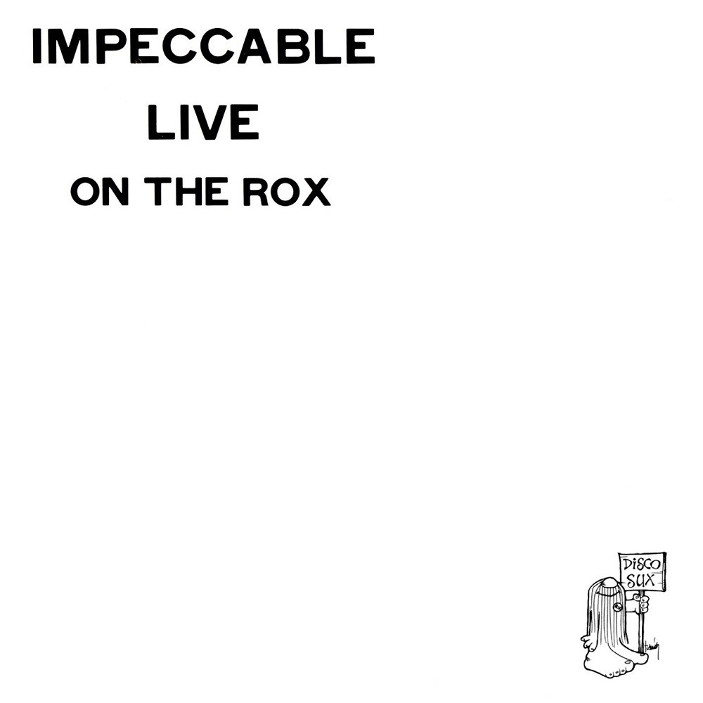 Impeccable - Live on the Rox (1979) Cover