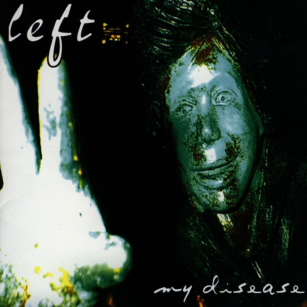 LeFT - My Disease (2001) Cover