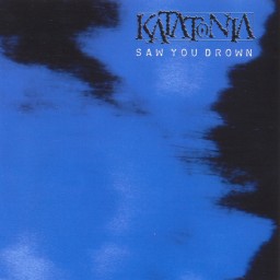 Review by Ben for Katatonia - Saw You Drown (1998)