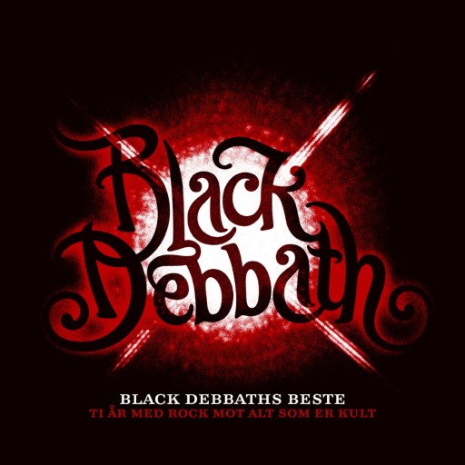 Black Debbaths beste - Ti år med rock mot alt som er kult