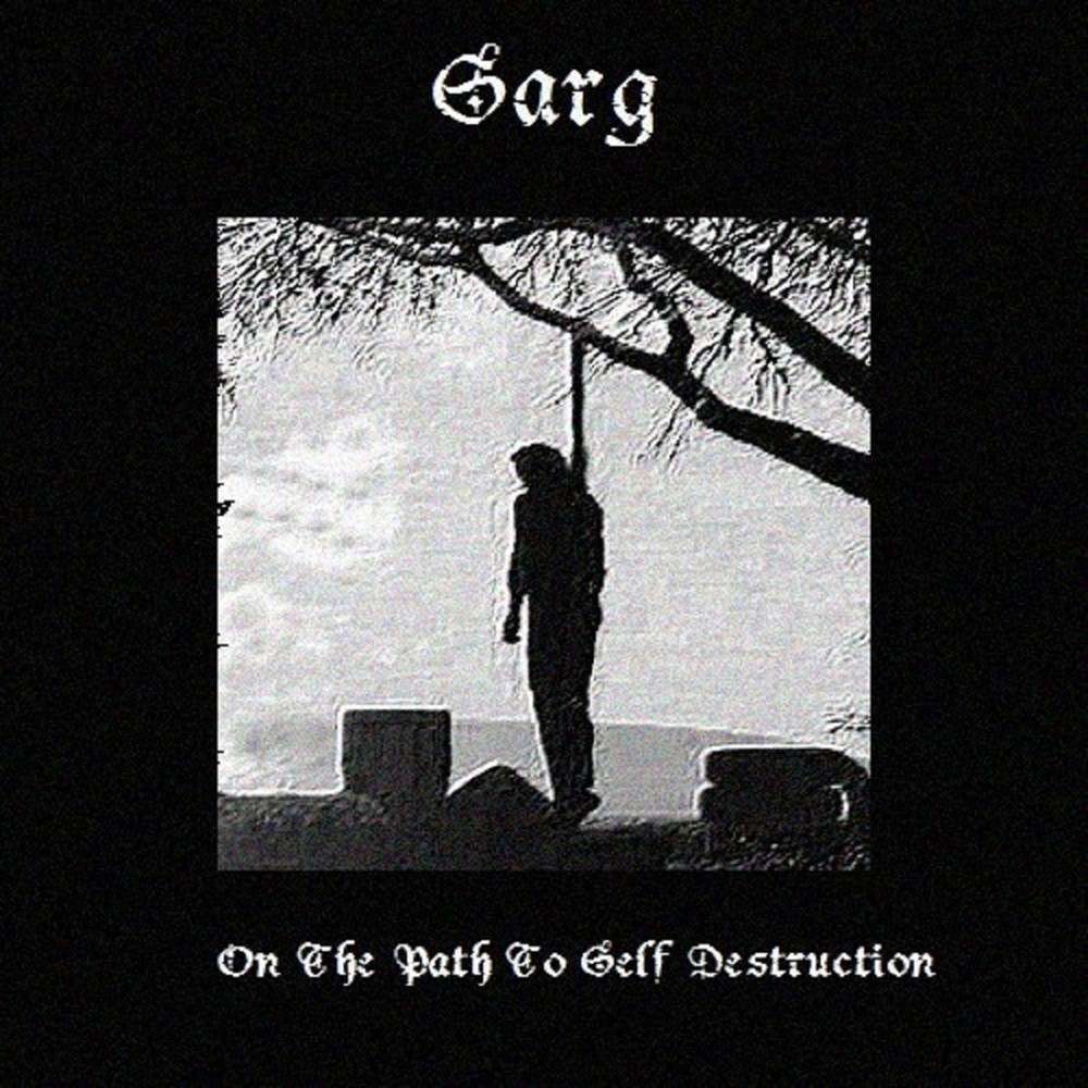 Sarg - On the Path to Self Destruction (2013) Cover