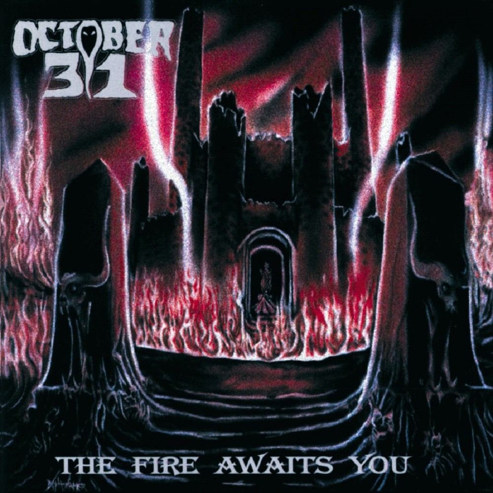 October 31 - The Fire Awaits You (1997) Cover