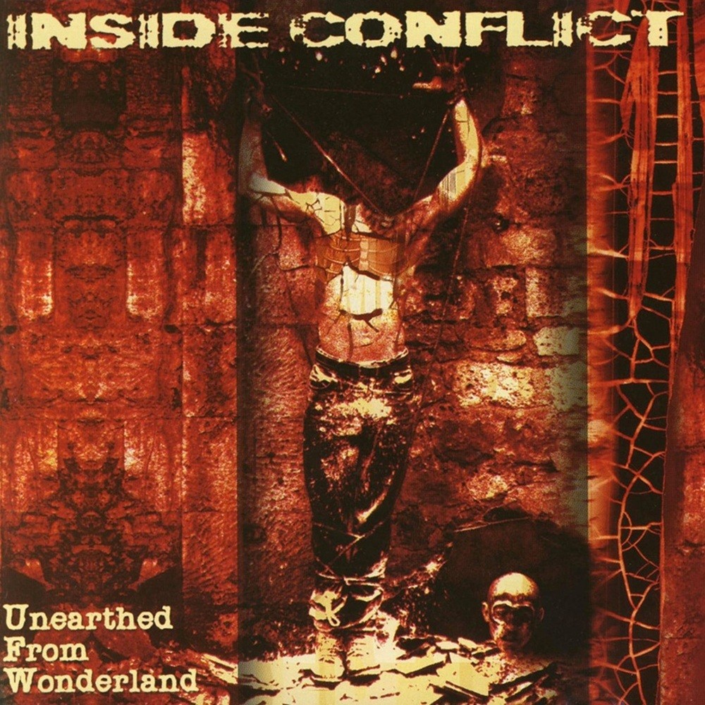 Inside Conflict - Unearthed From Wonderland (2001) Cover